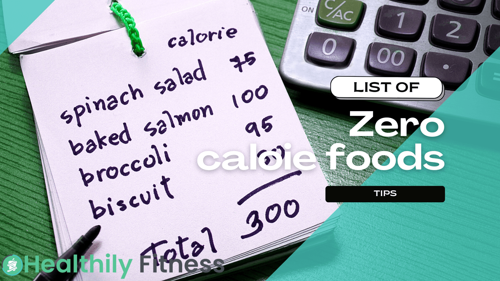 List of Zero calorie foods